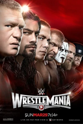 WWE РестлМания 31 постер